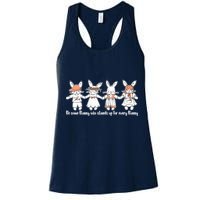 Be Some Bunny Who Stands Up For Some Bunny Womens Tank Top