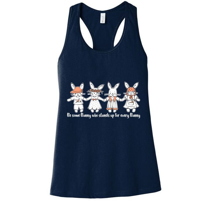 Be Some Bunny Who Stands Up For Some Bunny Womens Tank Top