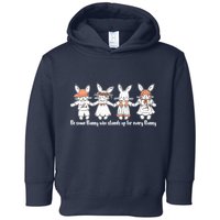 Be Some Bunny Who Stands Up For Some Bunny Toddler Hoodie