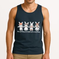 Be Some Bunny Who Stands Up For Some Bunny Tank Top