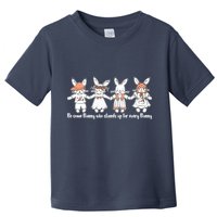 Be Some Bunny Who Stands Up For Some Bunny Toddler T-Shirt
