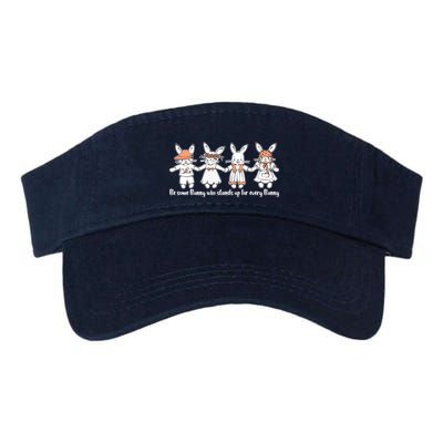 Be Some Bunny Who Stands Up For Some Bunny Visor