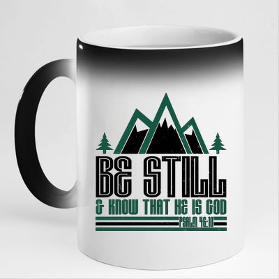 Be Still And Know That He Is God 11oz Black Color Changing Mug