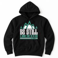 Be Still And Know That He Is God Hoodie