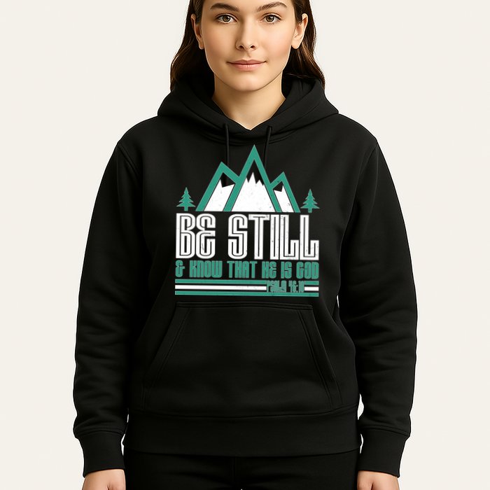 Be Still And Know That He Is God Hoodie