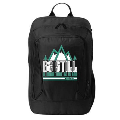 Be Still And Know That He Is God City Backpack