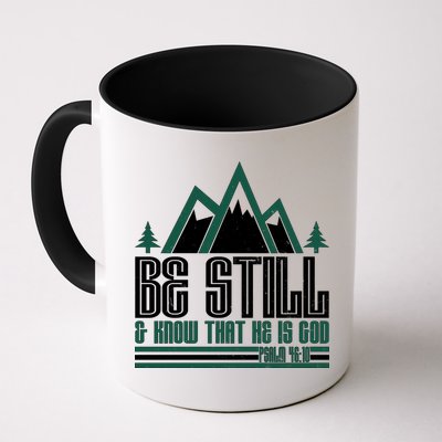 Be Still And Know That He Is God Mug