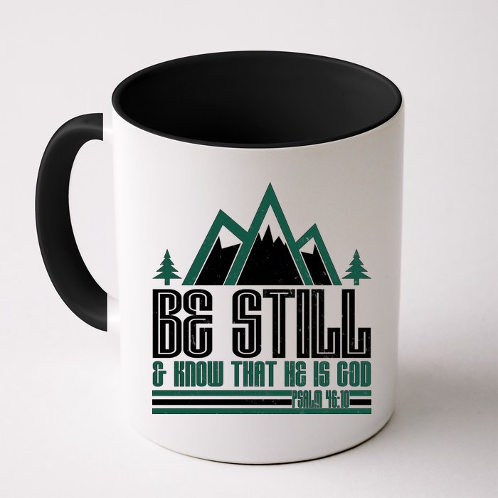 Be Still And Know That He Is God Mug
