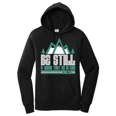 Be Still And Know That He Is God Women's Pullover Hoodie