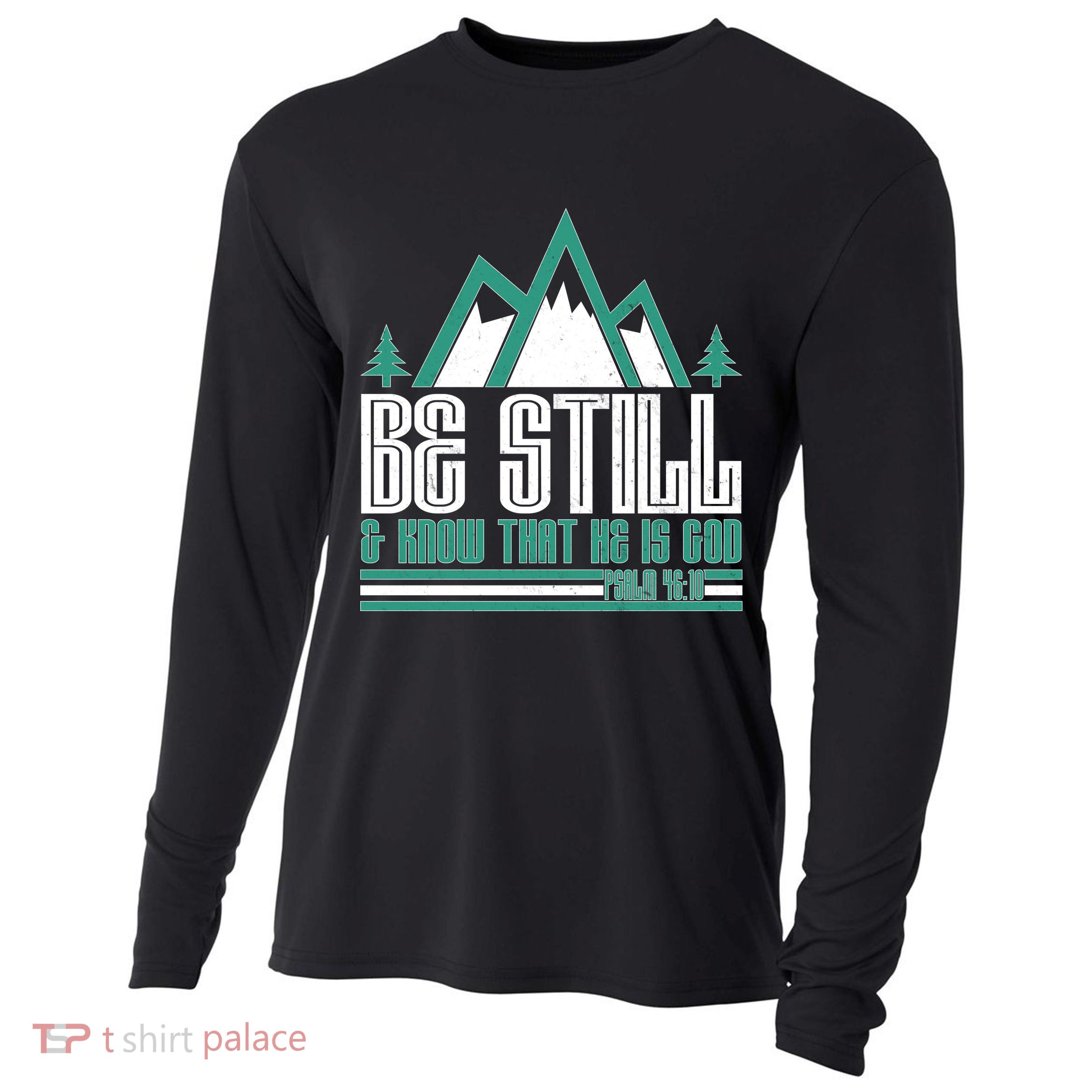 Be Still And Know That He Is God Cooling Performance Long Sleeve Crew
