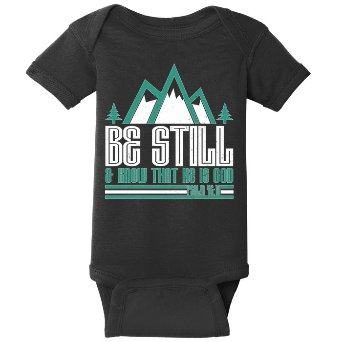 Be Still And Know That He Is God Baby Bodysuit