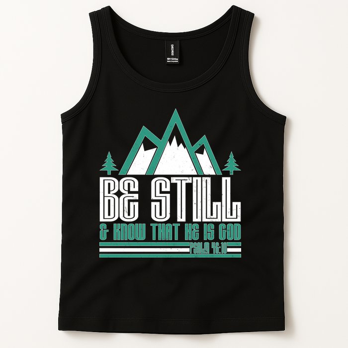 Be Still And Know That He Is God Tank Top
