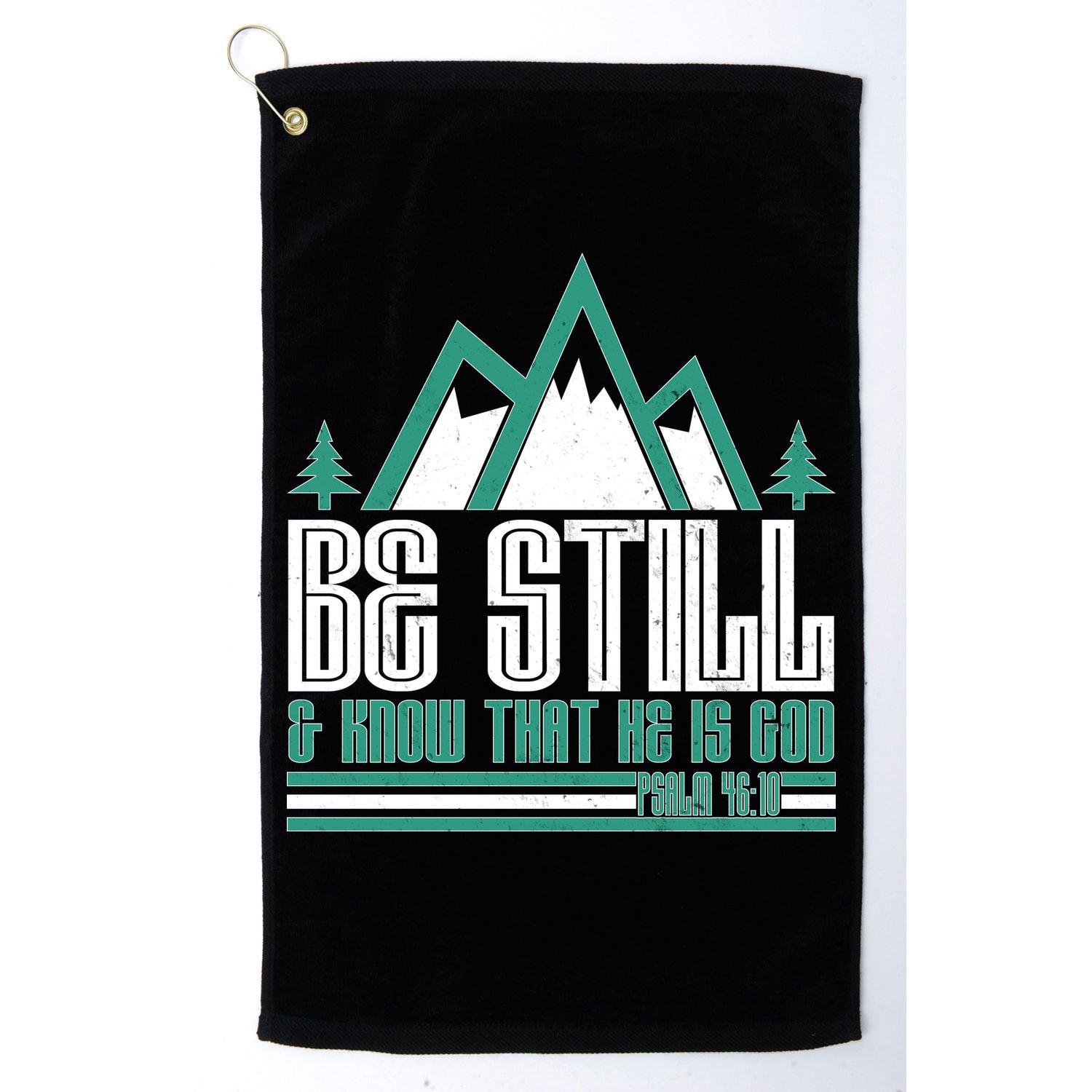 Be Still And Know That He Is God Golf Towel