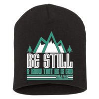 Be Still And Know That He Is God Short Acrylic Beanie