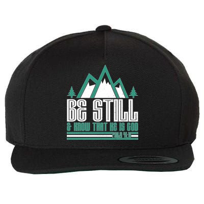 Be Still And Know That He Is God Wool Snapback Cap