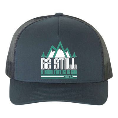 Be Still And Know That He Is God Yupoong Adult 5-Panel Trucker Hat