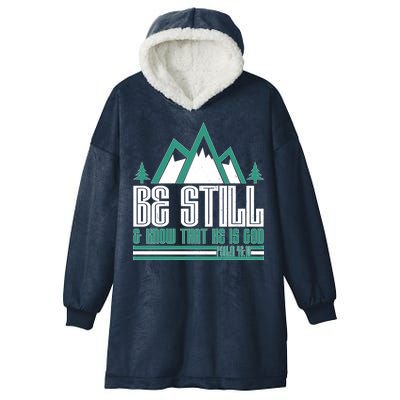 Be Still And Know That He Is God Hooded Wearable Blanket