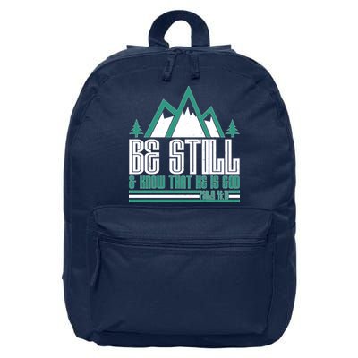 Be Still And Know That He Is God 16 in Basic Backpack