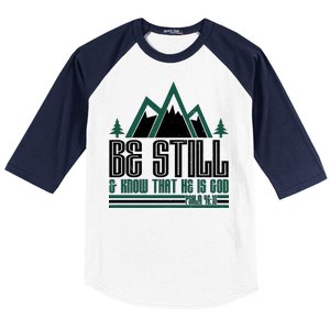 Be Still And Know That He Is God Baseball Sleeve Shirt