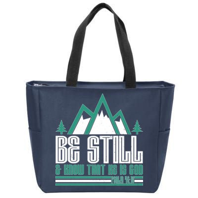 Be Still And Know That He Is God Zip Tote Bag