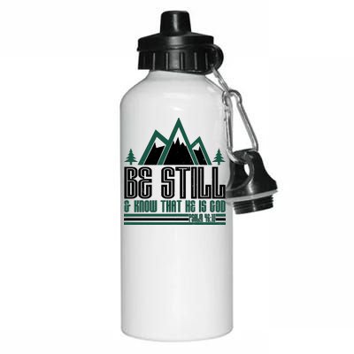 Be Still And Know That He Is God Aluminum Water Bottle