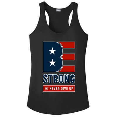 Be Strong And Never Give Up Ladies PosiCharge Competitor Racerback Tank