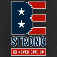 Be Strong And Never Give Up Tumbler