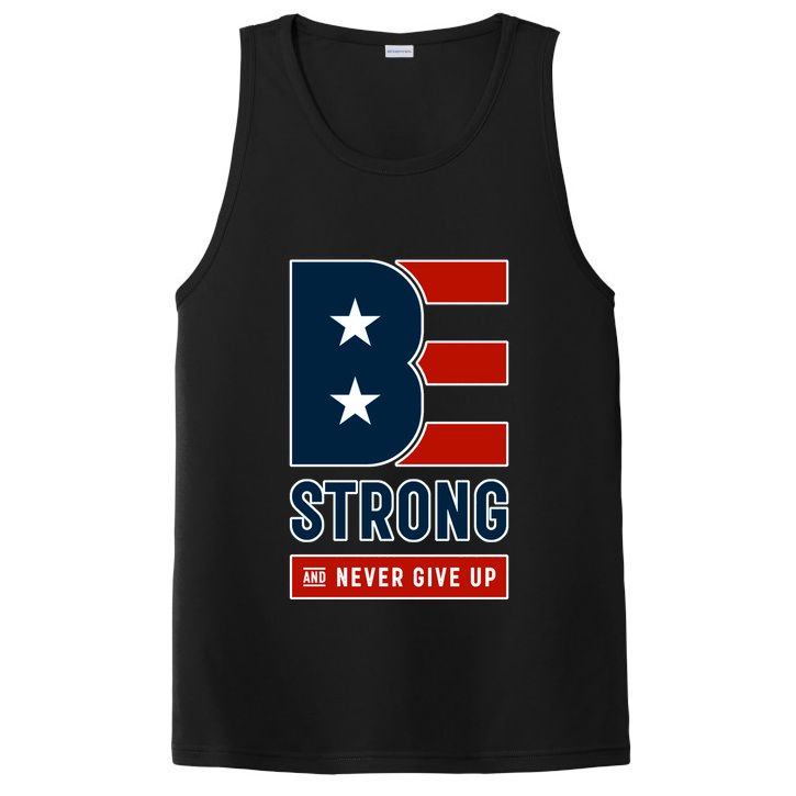 Be Strong And Never Give Up PosiCharge Competitor Tank