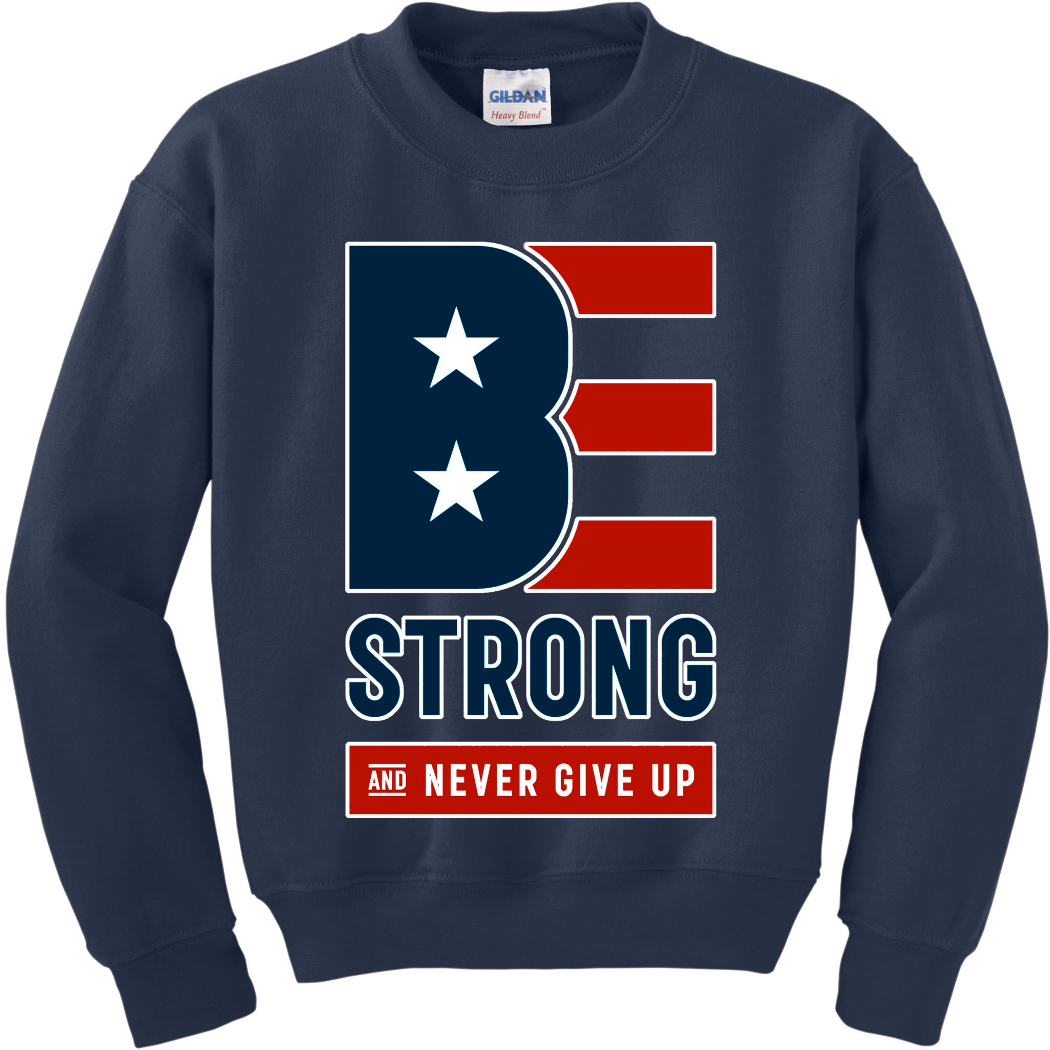 Be Strong And Never Give Up Kids Sweatshirt