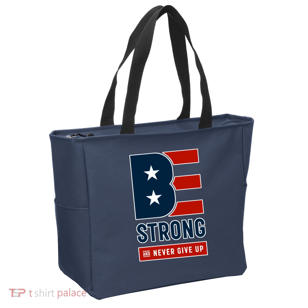 Be Strong And Never Give Up Zip Tote Bag