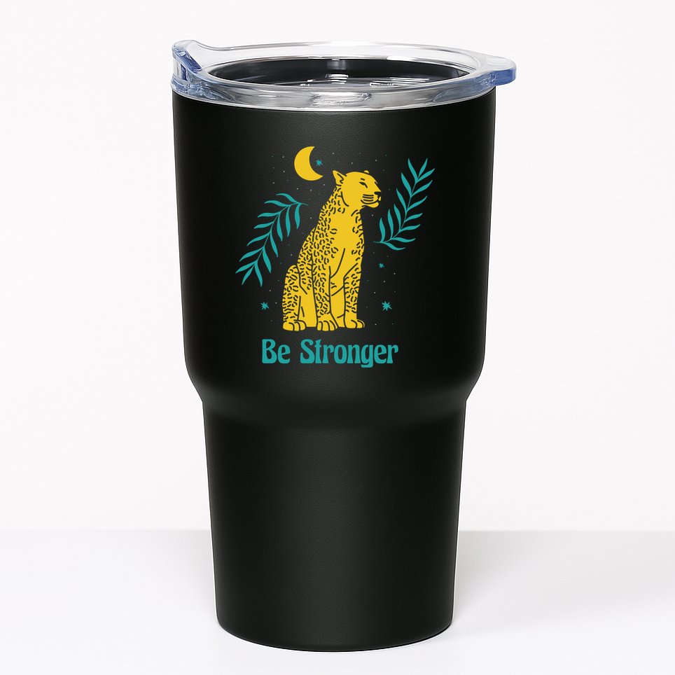 Be Stronger Tiger Tumbler