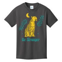 Be Stronger Tiger Kids T-Shirt