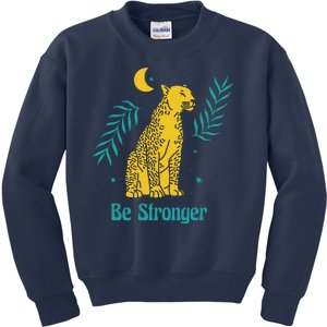 Be Stronger Tiger Kids Sweatshirt