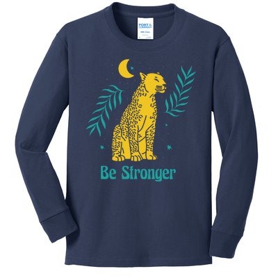 Be Stronger Tiger Kids Long Sleeve Shirt