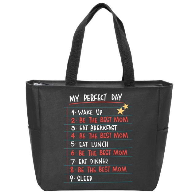 Be The Best Mom Life Routine Zip Tote Bag