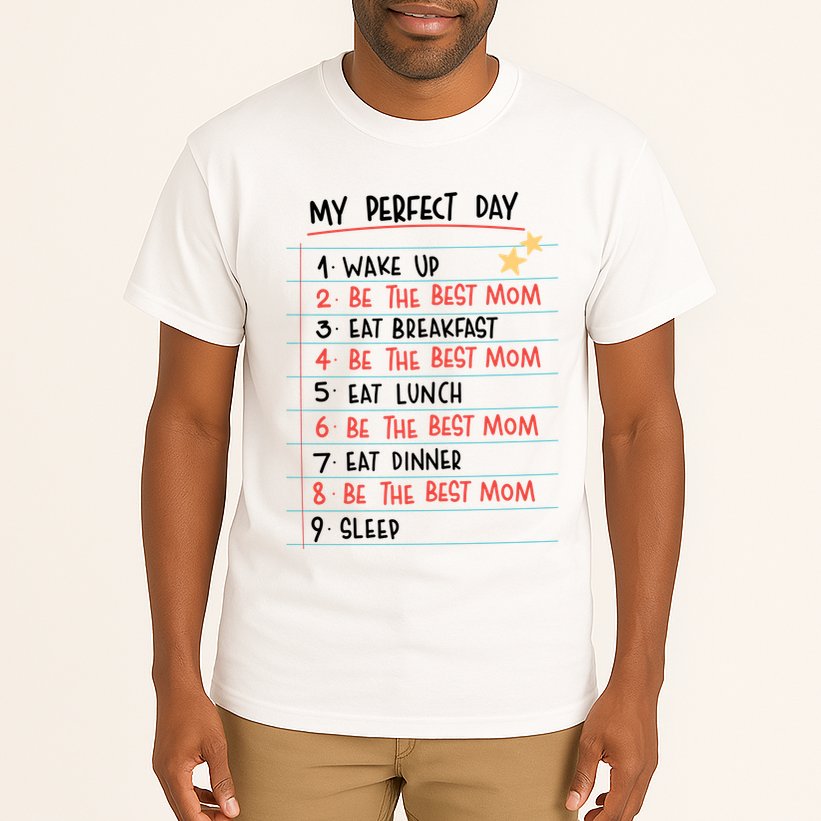 Be The Best Mom Life Routine Tall T-Shirt