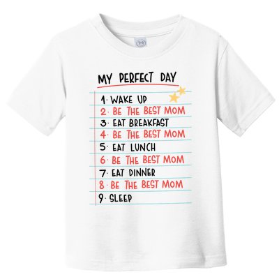 Be The Best Mom Life Routine Toddler T-Shirt