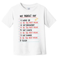 Be The Best Mom Life Routine Toddler T-Shirt