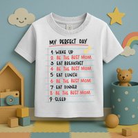 Be The Best Mom Life Routine Toddler T-Shirt