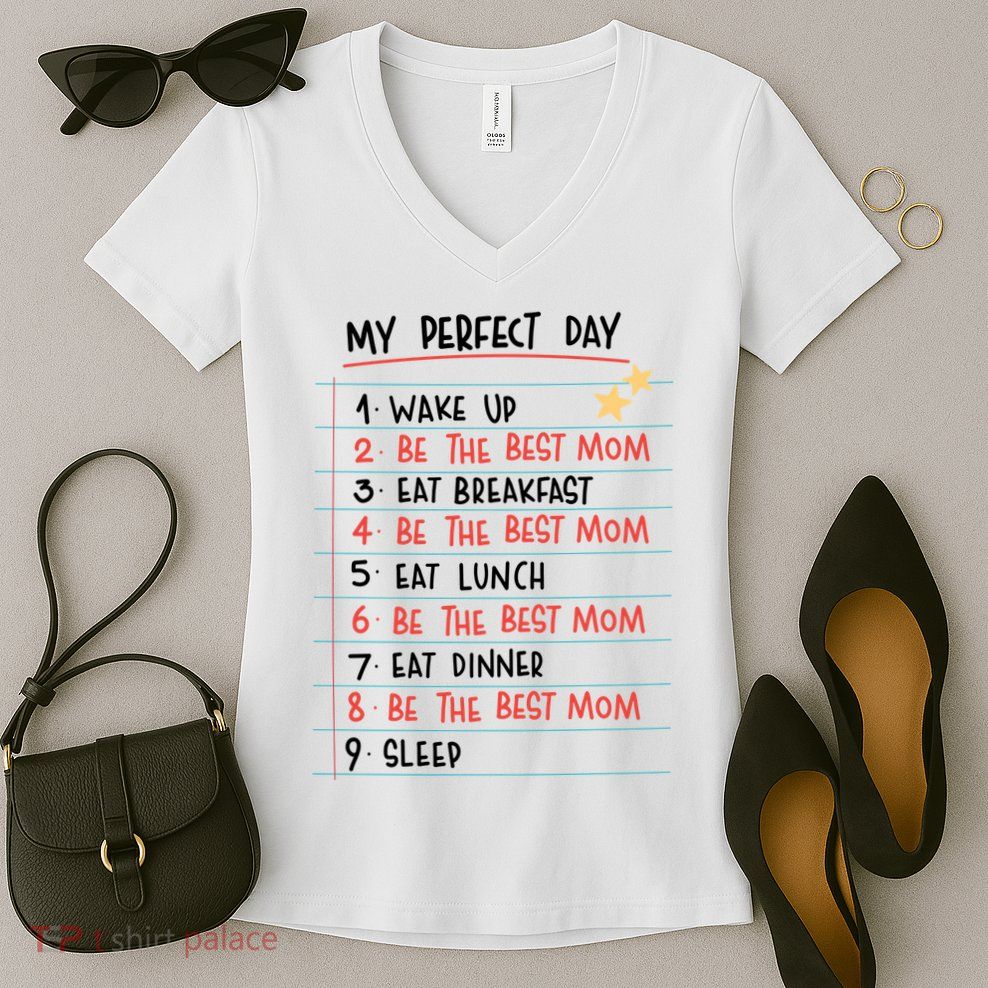 Be The Best Mom Life Routine Women's V-Neck T-Shirt