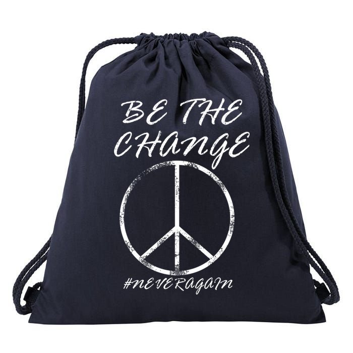 Be The Change Never Again Drawstring Bag