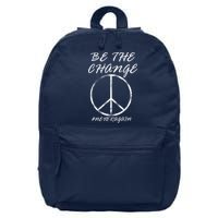 Be The Change Never Again 16 in Basic Backpack