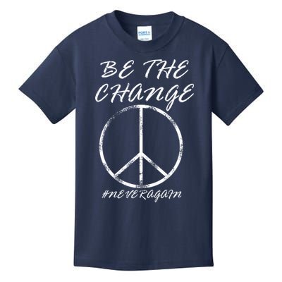 Be The Change Never Again Kids T-Shirt