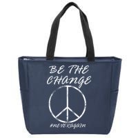 Be The Change Never Again Zip Tote Bag