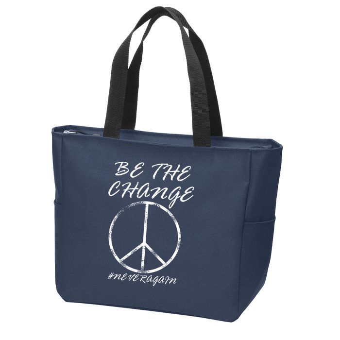 Be The Change Never Again Zip Tote Bag
