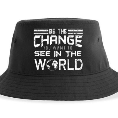 Be the Change You Want To See In The World Sustainable Bucket Hat