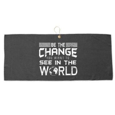 Be the Change You Want To See In The World Large Microfiber Waffle Golf Towel