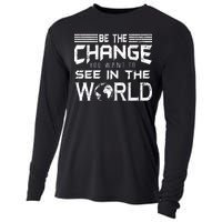 Be the Change You Want To See In The World Cooling Performance Long Sleeve Crew