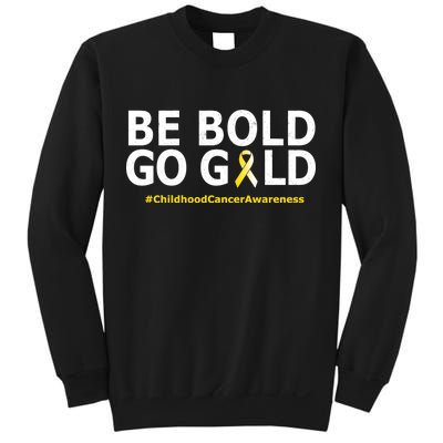 Be The Gold Childhood Cancer Awareness Sweatshirt