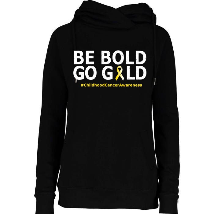 Be The Gold Childhood Cancer Awareness Womens Funnel Neck Pullover Hood